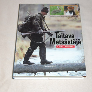 Juha K. Kairikko Taitava metsästäjä